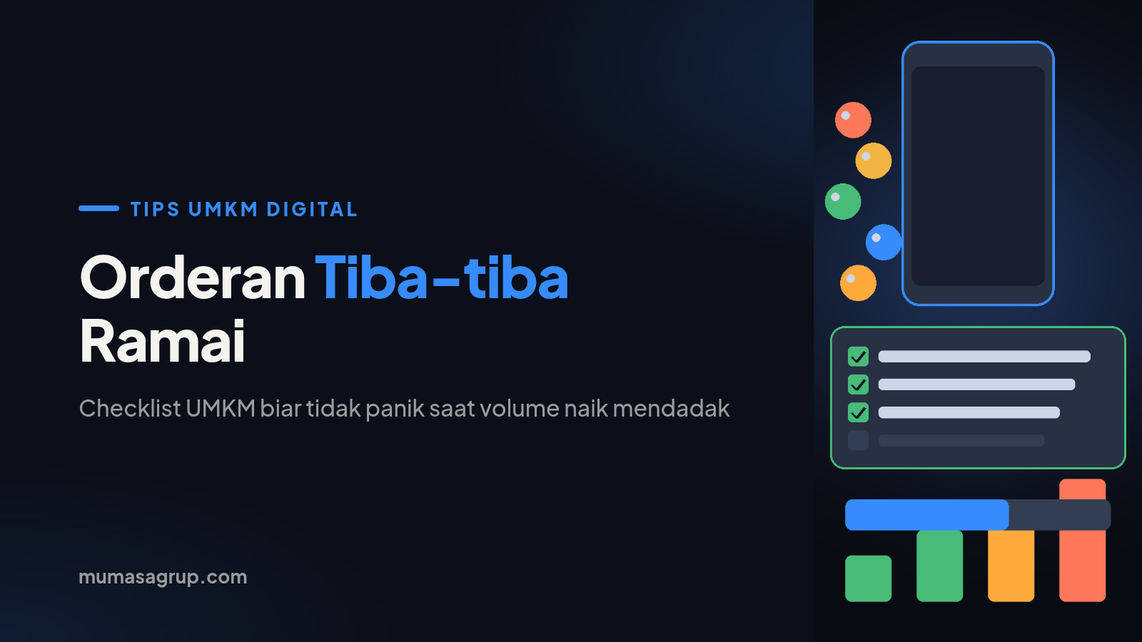Saat Orderan Tiba-tiba Ramai: Checklist UMKM Biar Tidak Panik