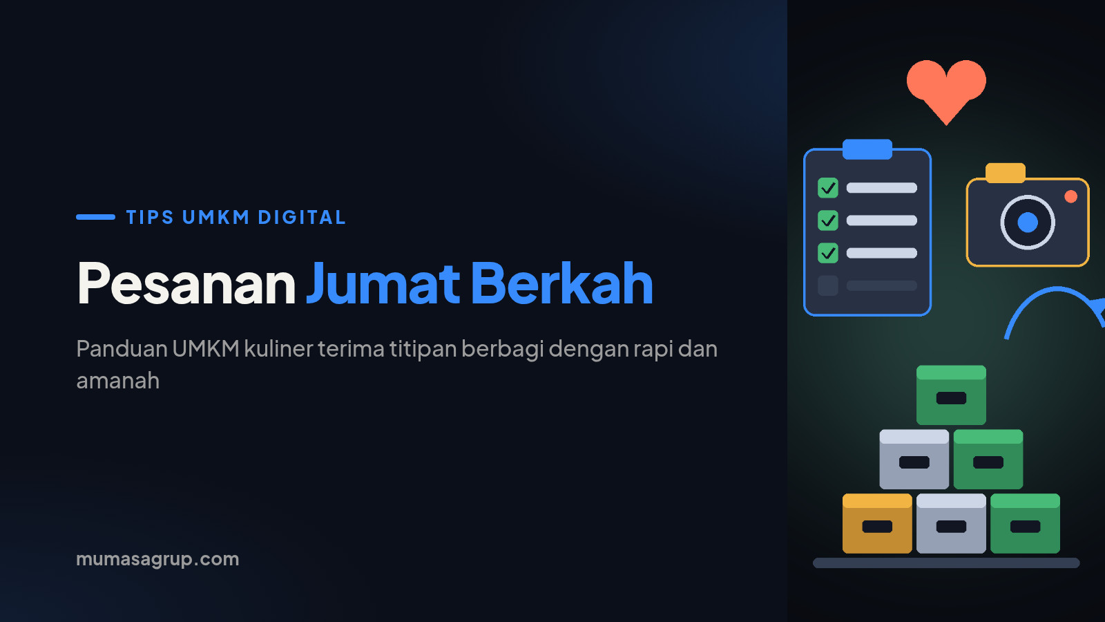 Pesanan Jumat Berkah: Panduan UMKM Kuliner Terima Titipan Berbagi