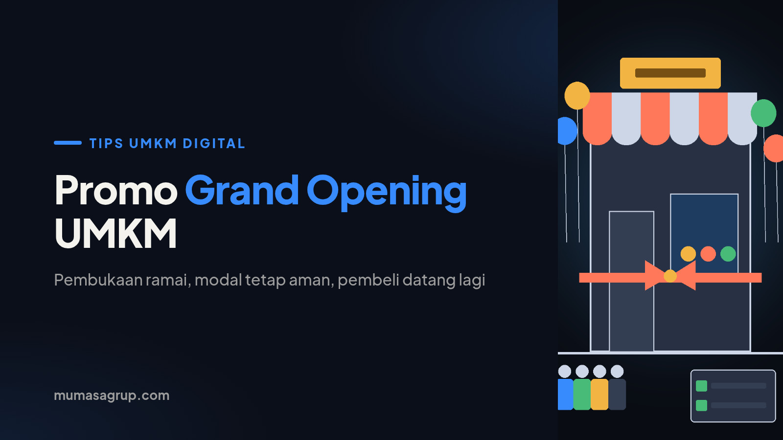 Promo Grand Opening UMKM: Cara Bikin Pembukaan Ramai tanpa Rugi