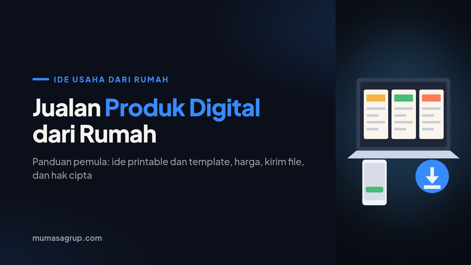 Jualan Produk Digital dari Rumah: Panduan Pemula Memulai Printable dan Template
