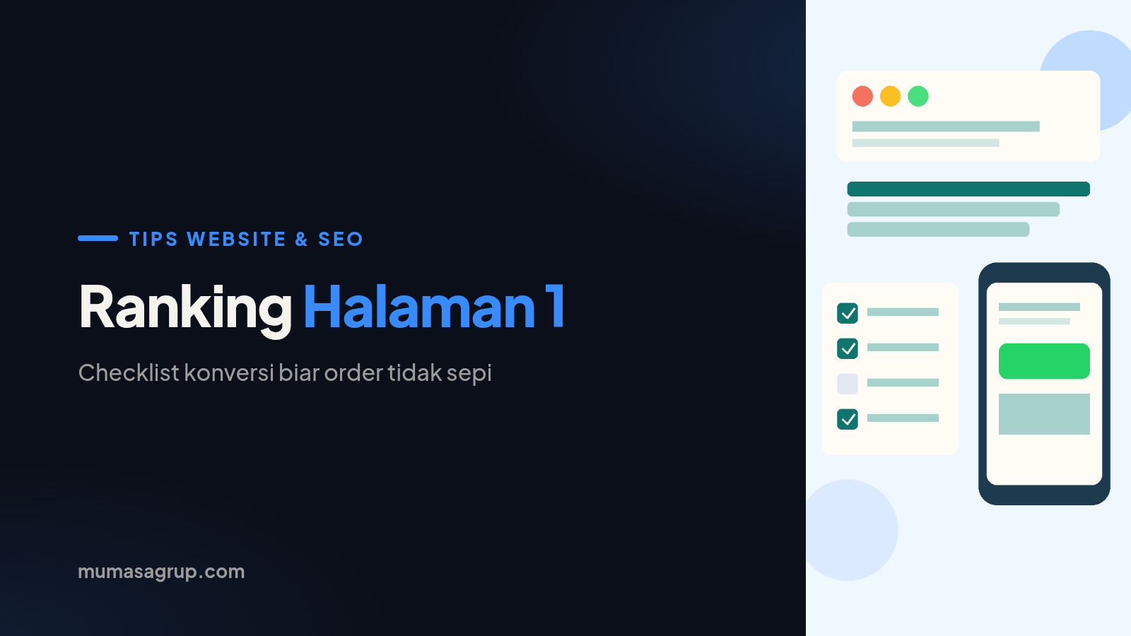 Ranking Google Halaman 1 tapi Sepi Order: Checklist Konversi Website UMKM